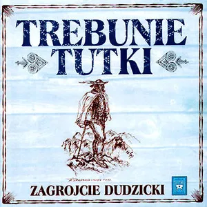 Zagrojcie Dudzicki by Trebunie-Tutki album cover