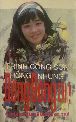 Bống bồng ơi! by Hồng Nhung & Trịnh Công Sơn album cover