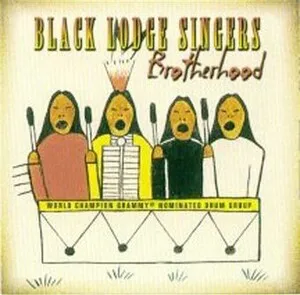 Brotherhood by Black Lodge Singers album cover