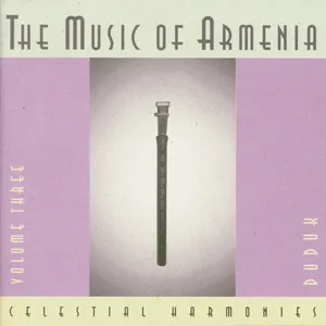 The Music of Armenia Vol. 3: Duduk by Gevorg Dabagian album cover