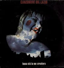 Lassa sta' la me creatura by Canzoniere del Lazio album cover