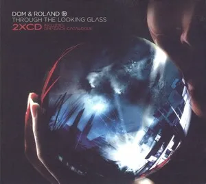 Through the Looking Glass by Dom & Roland album cover