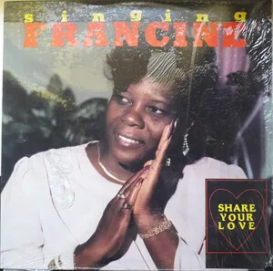 Share Your Love by Singing Francine album cover