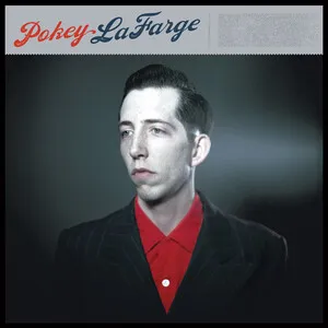 Pokey LaFarge by Pokey LaFarge album cover