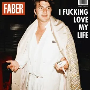 I Fucking Love My Life by Faber album cover