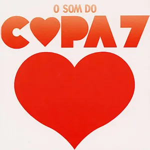 O Som do Copa 7 Vol 1 by Copa 7 album cover