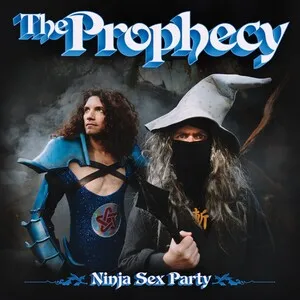 The Prophecy by Ninja Sex Party album cover