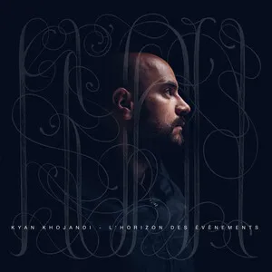 L'horizon des évènements by Kyan Khojandi album cover