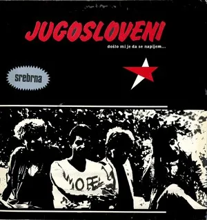 Došlo mi je da se napijem by Jugosloveni album cover