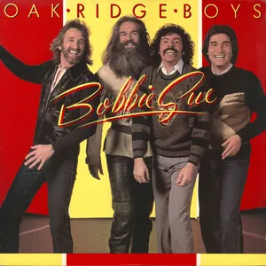 Bobbie Sue by The Oak Ridge Boys album cover