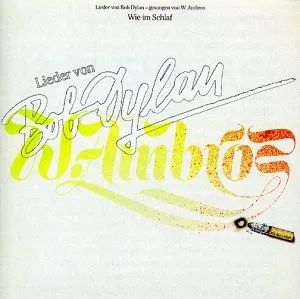 Wie im Schlaf - Lieder von Bob Dylan by W. Ambros album cover