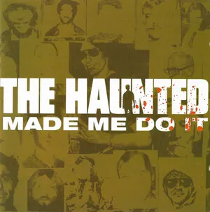 The Haunted Made Me Do It by The Haunted album cover