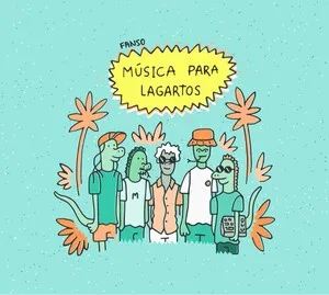 Música para lagartos