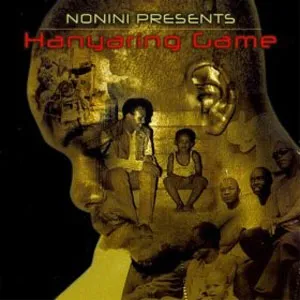 Hanyaring Game by Nonini album cover
