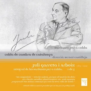 Sardanes per a cobla (Juli Garreta i Arboix) Vol.1 by Cobla de Cambra de Catalunya / Bernat Castillejo album cover