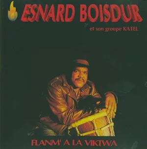 Flanm' A La Viktwa by Esnard Boisdur album cover