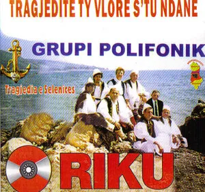 Tragjedia e Selenices by Grupi Polifonik Oriku album cover