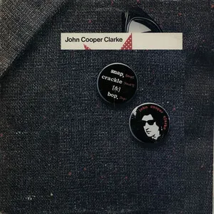 Snap, Crackle and Bop by John Cooper Clarke album cover