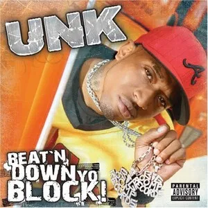 Beat'n Down Yo Block! by Unk album cover