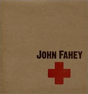 + (Red Cross, Disciple of Christ Today) by John Fahey album cover