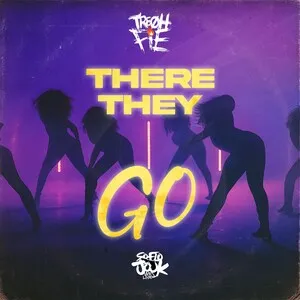 There They Go by Tre Oh Fie album cover