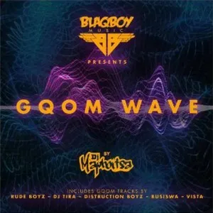 Blaqboy Music Presents Gqom Wave by DJ Maphorisa album cover