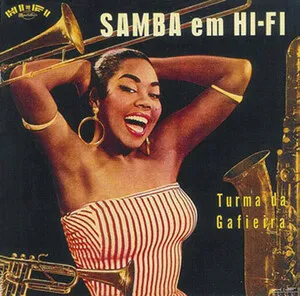 Samba em Hi-fi by Turma da Gafieira album cover