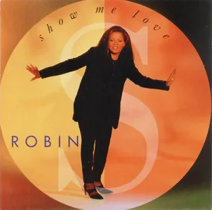 Show Me Love by Robin S album cover