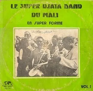 En super forme Vol. 1 by Le Super Djata Band du Mali album cover