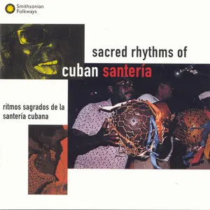 Sacred Rhythms of Cuban Santería album cover