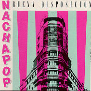 Buena disposición by Nacha Pop album cover