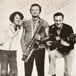 The Best of Two Worlds by Stan Getz & João Gilberto album cover