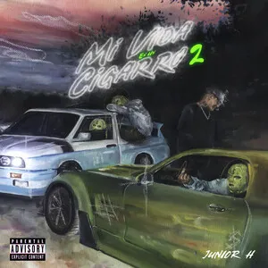 Mi vida en un cigarro 2 by Junior H album cover