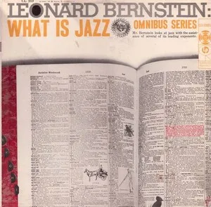 What Is Jazz? by Leonard Bernstein album cover