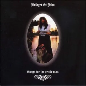 Songs for the Gentle Man by Bridget St John album cover
