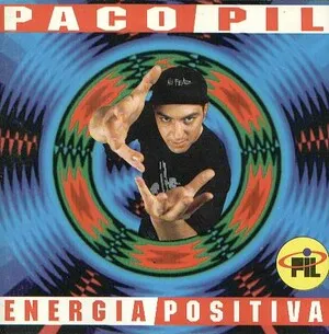Energía positiva by Paco Pil album cover