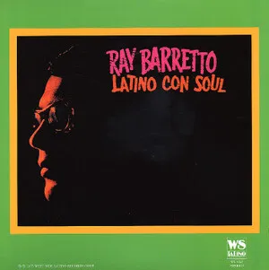 Latino Con Soul by Ray Barretto album cover