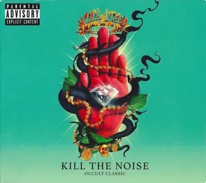 OCCULT CLASSIC by Kill the Noise album cover