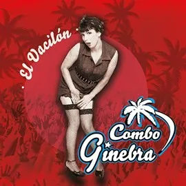 El Vacilón by Combo Ginebra album cover