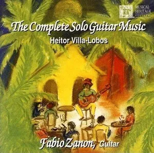 The Complete Solo Guitar Music by Heitor Villa-Lobos / Fabio Zanon album cover