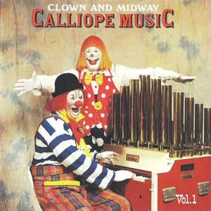 Clown and Midway Calliope Music - Vol. 1 by [unknown artist] album cover