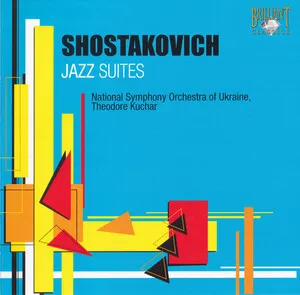 Jazz Suites by Dmitri Shostakovich Дмитрий Шостакович / National Symphony Orchestra of Ukraine… album cover