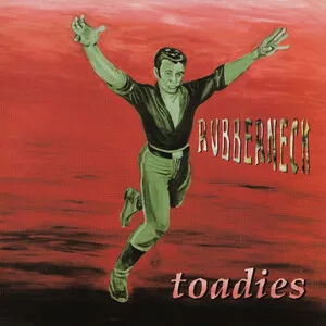 Toadies - Rubberneck