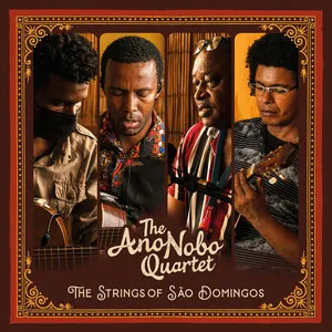 The Strings of São Domingos by The Ano Nobo Quartet album cover