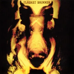 Fläsket brinner by Fläsket Brinner album cover