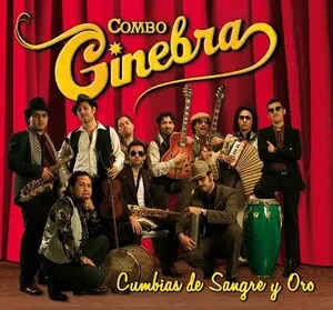 Cumbias de sangre y oro by Combo Ginebra album cover