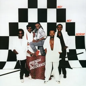 No! No! Señor by Brenda & The Big Dudes album cover
