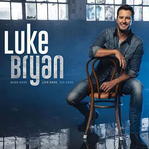 Born Here, Live Here, Die Here by Luke Bryan album cover