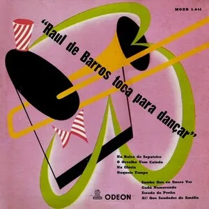 Raul de Barros toca para dançar by Raul de Barros album cover
