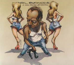 A Ass Pocket of Whiskey by R.L. Burnside album cover